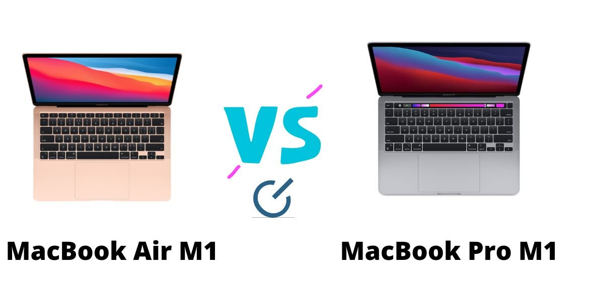 macbook air m1 vs macbook pro m1